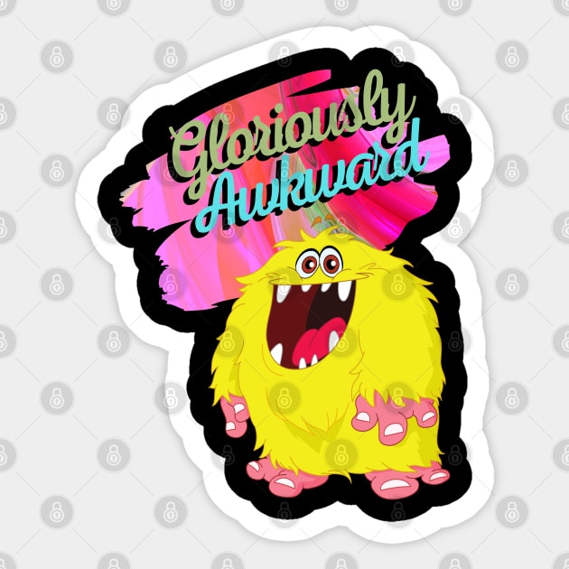 Gloriously Awkward - Adorable Monster Nerd Culture Empowerment Sticker by Apathecary